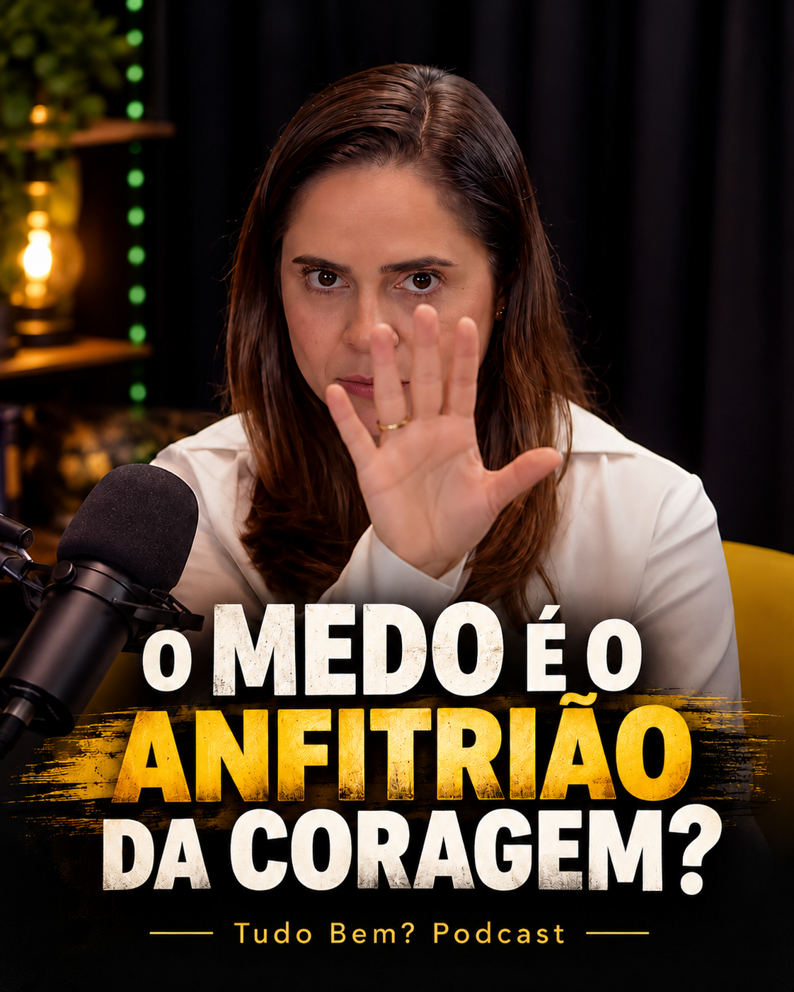 Medo ou coragem? Fabiane Maimone traz reflexão no Tudo Bem? Podcast